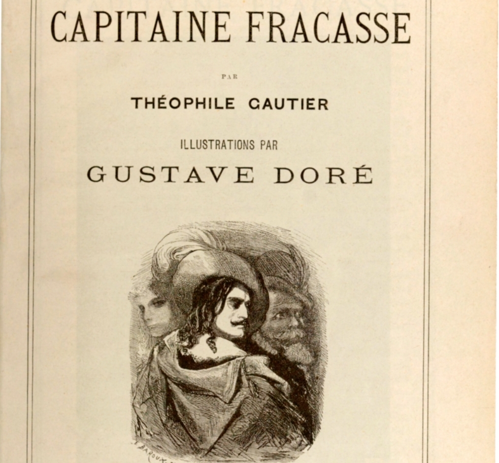 Quelques citations inspirantes issues du roman Capitaine Fracasse de Théophile Gautier